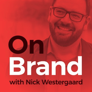 Image of "On Brand with Nick Westergaard"